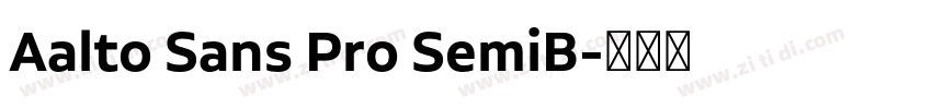 Aalto Sans Pro SemiB字体转换